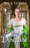 [Seven Wishes 03] • Lady Diana's Disguise (Seven Wishes Book 3)